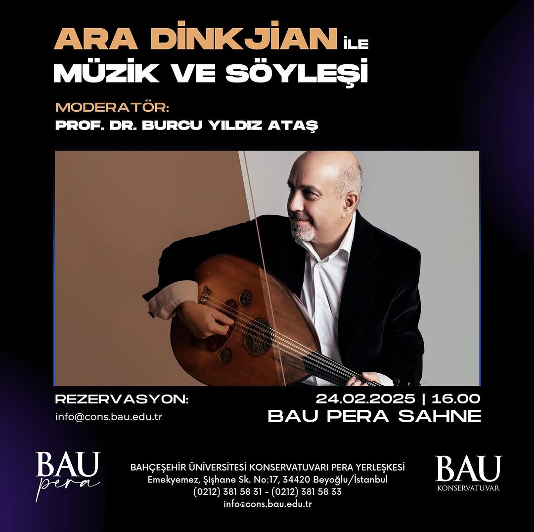 Ara Dinkjian ile Müzik ve Söyleşi